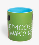 Little Blue House I Moose Wake Up Ceramic Mug